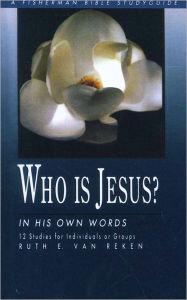 Title: Who Is Jesus?: In His Own Words, Author: Ruth E. Van Reken