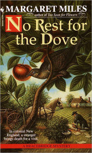 Title: No Rest for the Dove, Author: Margaret Miles