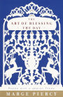 The Art of Blessing the Day: Poems with a Jewish Theme