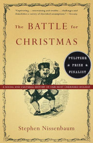 Title: The Battle for Christmas, Author: Stephen Nissenbaum