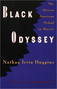 Title: Black Odyssey, Author: Nathan Irvin Huggins