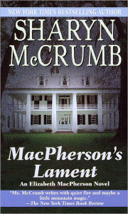 Title: MacPherson's Lament (Elizabeth MacPherson Series #7), Author: Sharyn McCrumb