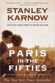 Title: Paris in the Fifties, Author: Stanley Karnow