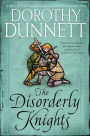 The Disorderly Knights (Lymond Chronicles #3)
