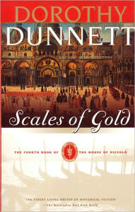 Title: Scales of Gold (House of Niccolò Series #4), Author: Dorothy Dunnett