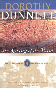 Title: The Spring of the Ram (House of Niccolò Series #2), Author: Dorothy Dunnett