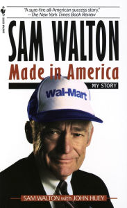 Title: Sam Walton: Made In America, Author: Sam Walton