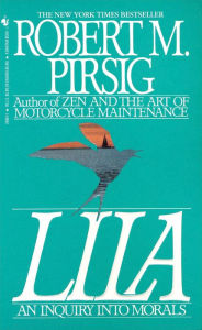 Title: Lila: An Inquiry into Morals, Author: Robert M. Pirsig