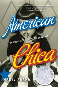 Title: American Chica: Two Worlds, One Childhood, Author: Marie Arana