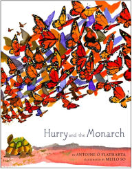 Title: Hurry and the Monarch, Author: Antoine O Flatharta