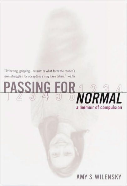 Passing for Normal: A Memoir of Compulsion