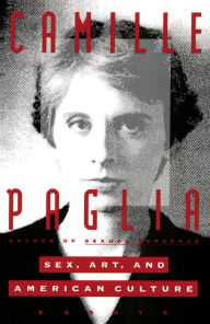 Title: Sex, Art, and American Culture: Essays, Author: Camille Paglia