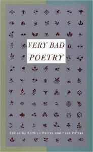 Title: Very Bad Poetry, Author: Kathryn Petras