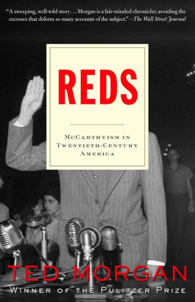 Reds: McCarthyism in Twentieth-Century America