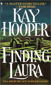 Title: Finding Laura: A Novel, Author: Kay Hooper