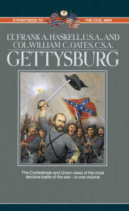 Title: Gettysburg: Two Eyewitness Accounts, Author: Frank Haskell