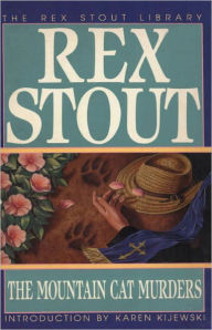 Title: The Mountain Cat Murders: A Novel, Author: Rex Stout