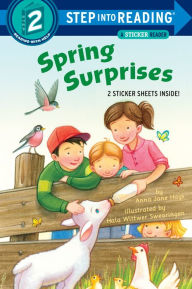 Title: Spring Surprises (Step into Reading Book Series: A Step 2 Book), Author: Anna Jane Hays