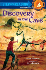 Title: Discovery in the Cave (Step into Reading Book Series: A Step 4 Book), Author: Mark Dubowski