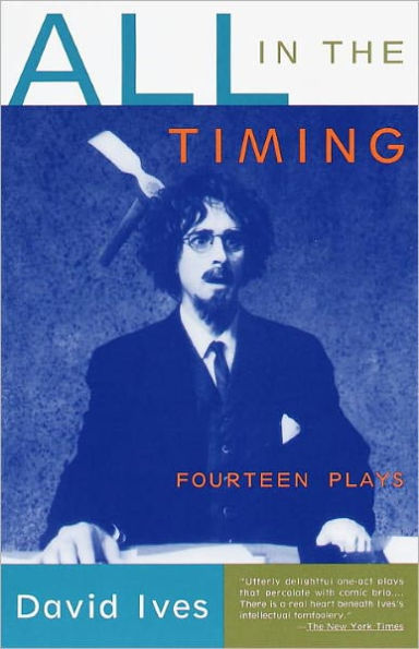 All in the Timing: Fourteen Plays