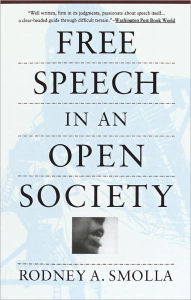 Title: Free Speech in an Open Society, Author: Rodney A. Smolla