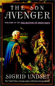 Title: The Son Avenger: Volume IV of The Master of Hestviken, Author: Sigrid Undset