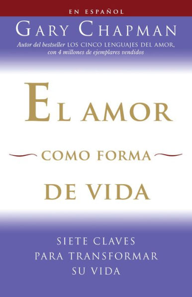 El amor como forma de vida