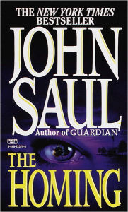 Title: The Homing: A Novel, Author: John Saul