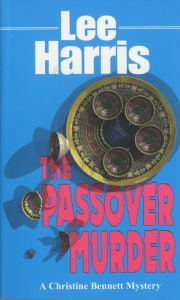 Title: The Passover Murder (Christine Bennett Series #7), Author: Lee Harris