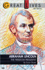 Abraham Lincoln: The Freedom President: The Freedom President