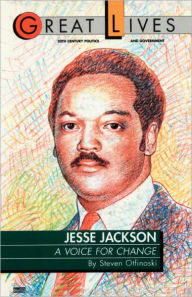 Title: Jesse Jackson: A Voice for Change, Author: Steve Otfinoski