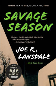 Title: Savage Season (Hap Collins and Leonard Pine Series #1), Author: Joe R. Lansdale