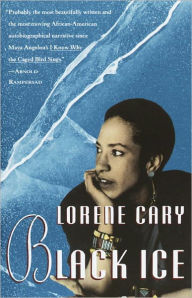 Title: Black Ice: A Memoir, Author: Lorene Cary