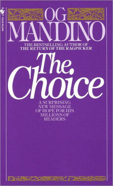 The Choice: A Surprising New Message of Hope