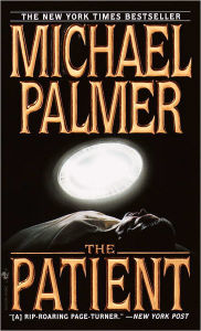 Title: The Patient, Author: Michael Palmer