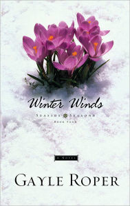 Title: Winter Winds (Seaside Seasons Series #4), Author: Gayle Roper