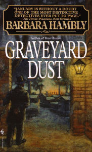 Title: Graveyard Dust (Benjamin January Series #3), Author: Barbara Hambly