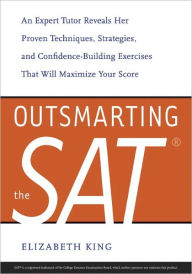 Title: Outsmarting the SAT, Author: Elizabeth King