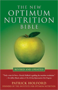 Title: The New Optimum Nutrition Bible, Author: Patrick Holford