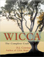 Wicca: The Complete Craft