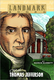 Title: Meet Thomas Jefferson, Author: Marvin Barrett