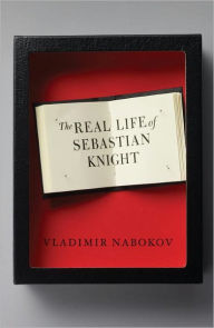 Title: The Real Life of Sebastian Knight, Author: Vladimir Nabokov
