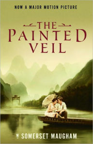 Title: The Painted Veil, Author: W. Somerset Maugham