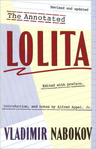 Title: The Annotated Lolita: Revised and Updated, Author: Vladimir Nabokov