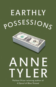 Title: Earthly Possessions, Author: Anne Tyler
