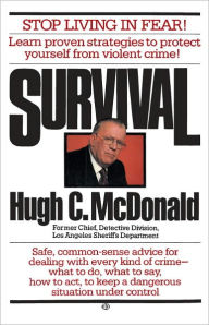 Title: Survival: Stop Living in Fear!, Author: Hugh C. McDonald