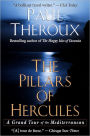 The Pillars of Hercules: A Grand Tour of the Mediterranean