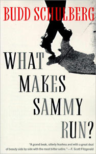 Title: What Makes Sammy Run?, Author: Budd Schulberg