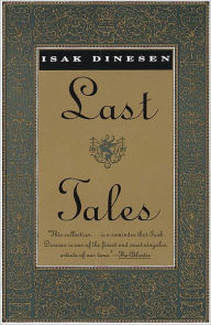 Title: Last Tales, Author: Isak Dinesen