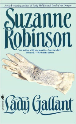 Lady Gallant By Suzanne Robinson Nook Book Ebook Barnes Noble